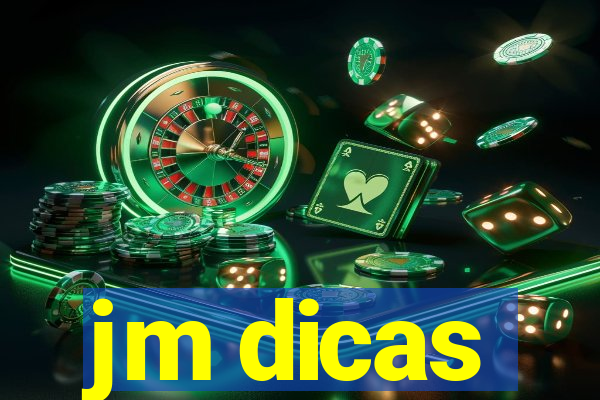 jm dicas